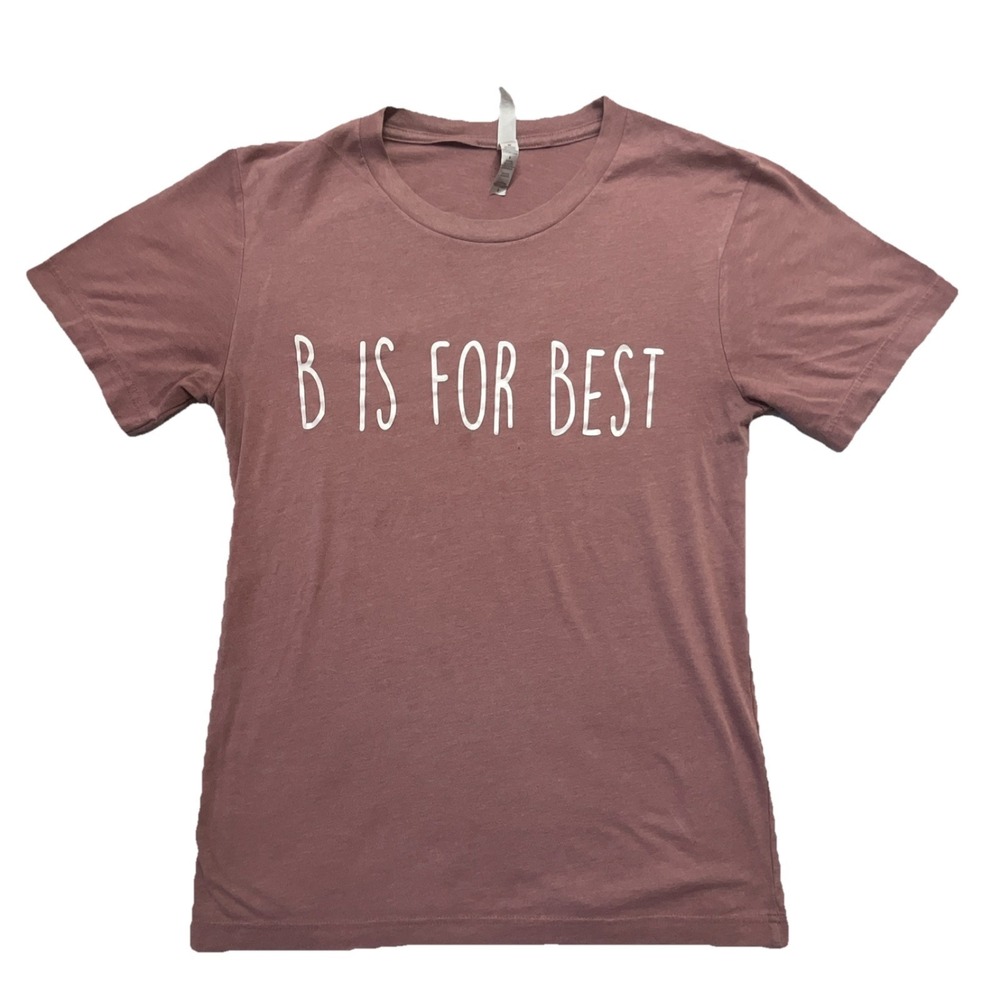 B is for Best‎ Mauve Short Sleeve Crew Neck Pullover Women's T-Shirt Size S